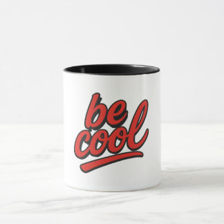 Be cool mug