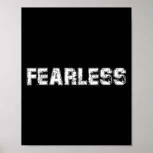 Be Courage No More Fears, Fearless Quotes Graphic  Poster