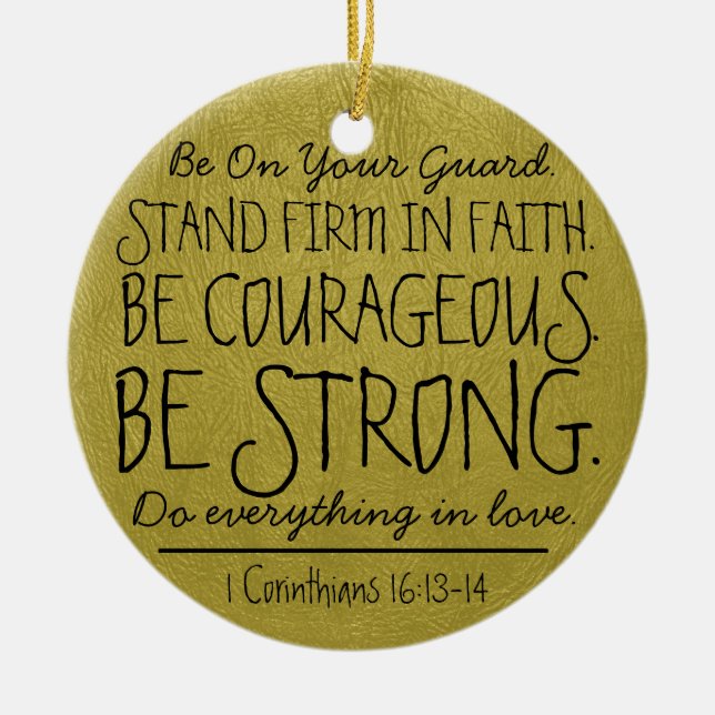 Be courageous and strong bible verse ceramic ornament (Front)