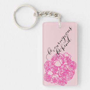 Be Courageous Be Kind Aloha Keychain