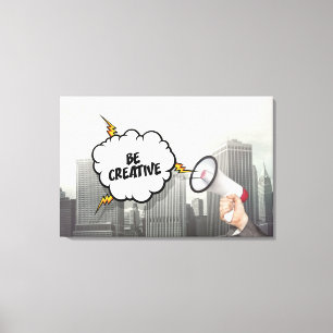 Be Creative Canvas Print