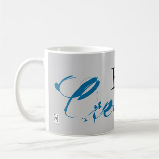 Be Creative Coffee Mug