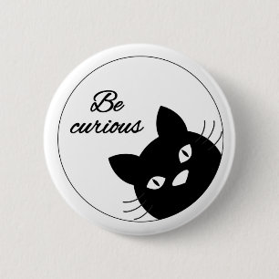 Be Curious 2 Inch Round Button