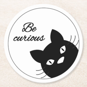 Be Curious Round Paper Coaster