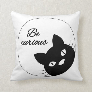 Be Curious Throw Pillow