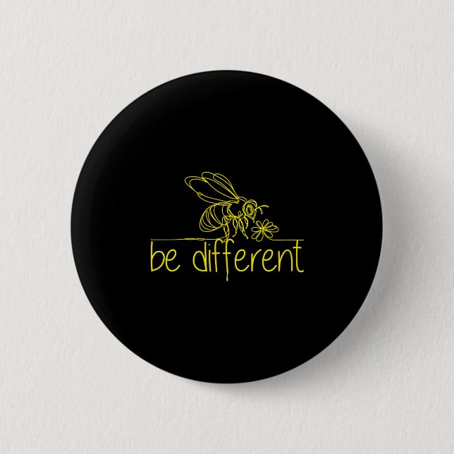 Be Different  2 Inch Round Button (Front)