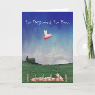 Be Different, Be Free Greeting Card