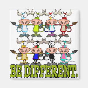 BE DIFFERENT funny funky cows Magnet