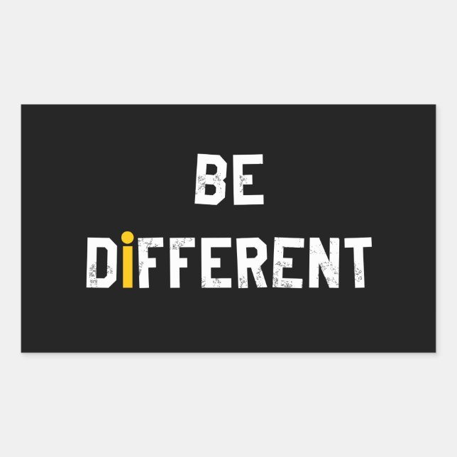 Be Different Motivational Saying Sticker (Front)