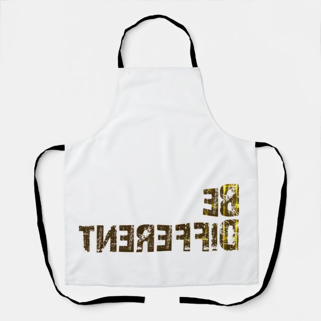 Be Different Stand Out Apron (Front)