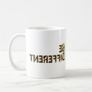 Be Different Stand Out Coffee Mug