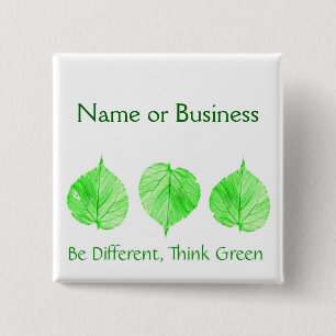 Be Different Think Green Custom Name Business 2 Inch Square Button