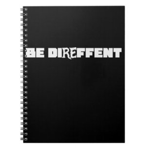 Be Direffent Notebook