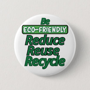 Be Ecofriendly 2 Inch Round Button