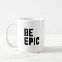 Be Epic