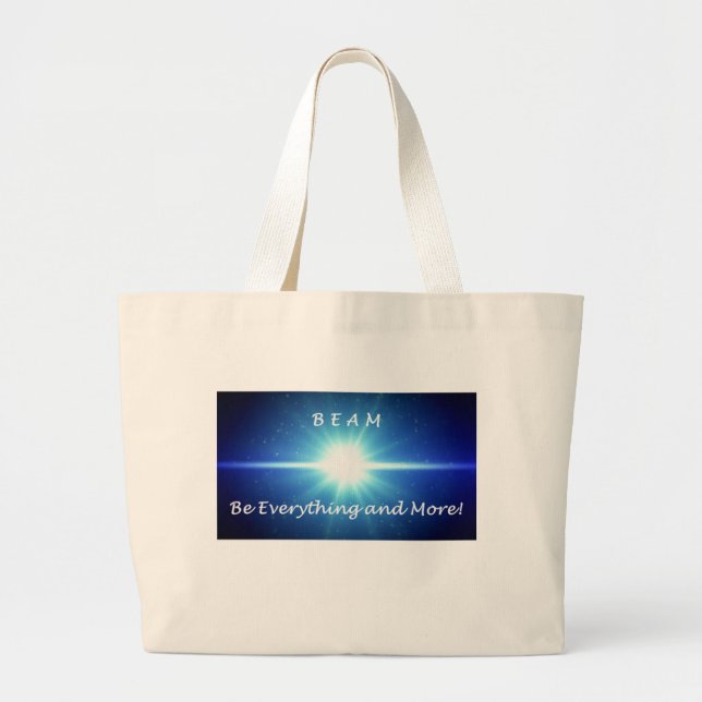Be Everything and More! Large Tote Bag (Front)