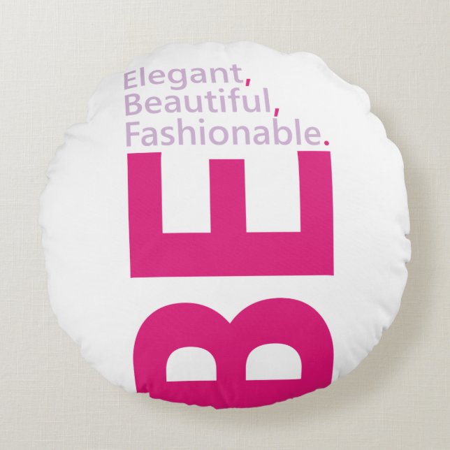 Be Fashionable Round Pillow (Front)