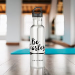 "Be Fearless" 710 Ml Water Bottle<br><div class="desc">Elegant script typography personalized water bottle design.</div>