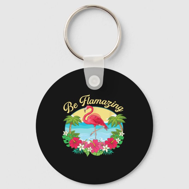 Be Flamazing - Cute Flamingo Lover Beach Vacation  Keychain (Front)