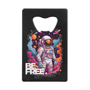BE FREE Astronaut design Credit Card Bottle Opener