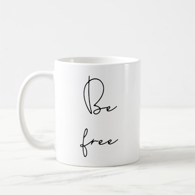 Be free coffee mug (Left)