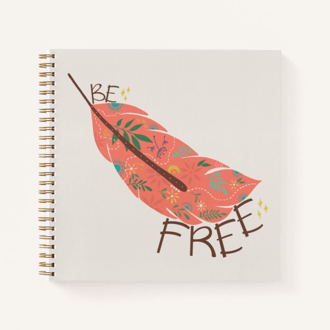 Be Free Feather Spiral Notebook | Whimsical Boho (Front)
