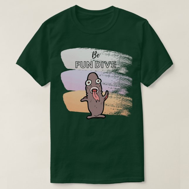 Be fun dive t 1 T-Shirt (Design Front)
