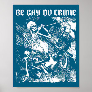 Be Gay Crime Poster
