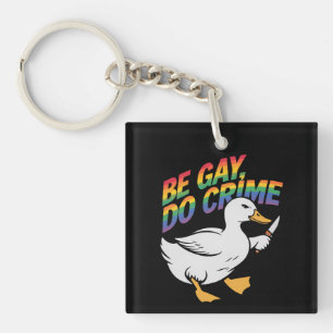 Be Gay Do Crime Drôle Goose Rainbow Pride LGBTQ