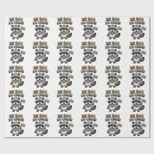 Be Gay Do Crime Funny Feral Raccoon LGBTQ Wrapping Paper