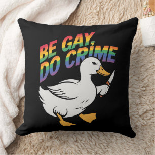 Be Gay Do Crime Funny Goose Rainbow Pride LGBTQ Throw Pillow