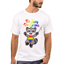 Be Gay Do Crime LGBTQ+ Pride Raccoon