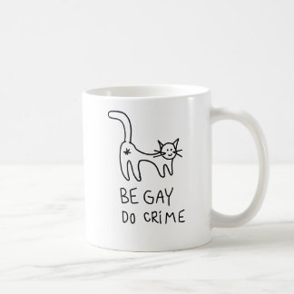 Be Gay Do Crime tasse