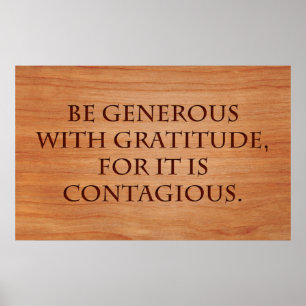 Be Generous with Gratitude Poster