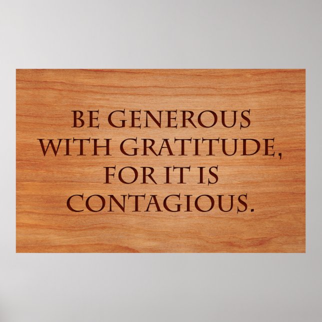 Be Generous with Gratitude Poster (Front)