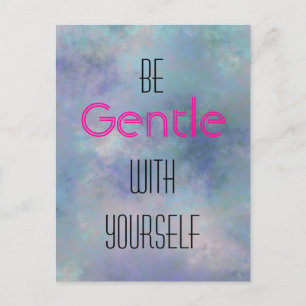 Be gentle with yourself watercolor background postcard