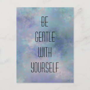 Be gentle with yourself watercolor background postcard