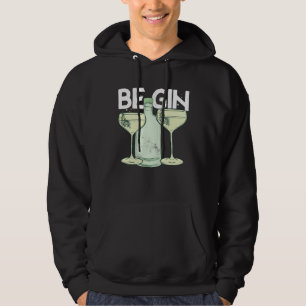 Be Gin  1 Hoodie