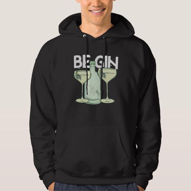 Be Gin  1 Hoodie (Front)