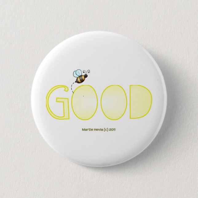 Be Good - A Positive Word 2 Inch Round Button (Front)