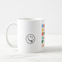 Be Good. Do Good. Feel Good. The Good Cycle Goodne