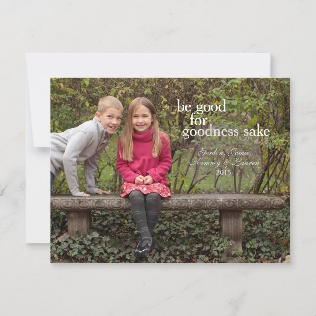 Be good for goodness sake - Christmas Card (Front)