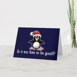Be Good? Funny Christmas Penguin Holiday Card