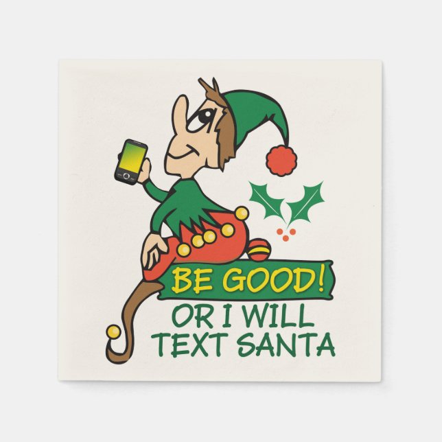 Be Good Says Christmas Elf Napkin (Front)