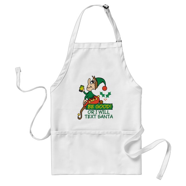 Be Good Says Christmas Elf Standard Apron (Front)
