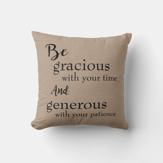 Be Gracious  Throw Pillow (Front)