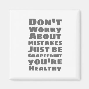 Be Grapefruit Magnet