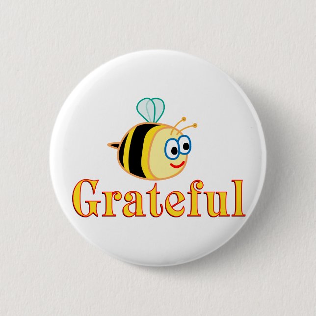 Be Grateful 2 Inch Round Button (Front)