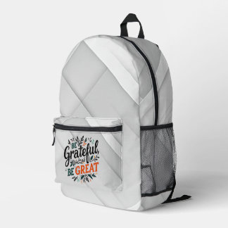 Be Grateful, Be Great Printed Backpack