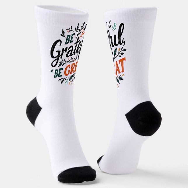 Be Grateful, Be Great Socks (Angled)